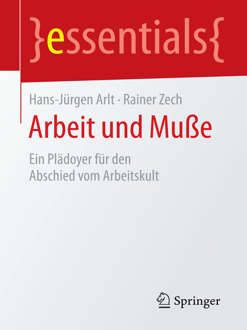 Title details for Arbeit und Muße by Hans-Jürgen Arlt - Available